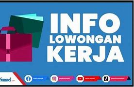 Loker Admin Palembang 2022 Terbaru Hari Ini Tercepat Live